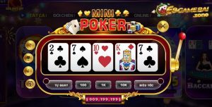 Mini Poker 68gb - Game Trực Tuyến Đơn Giản Cùng Nhiều Phần Thưởng Hấp Dẫn